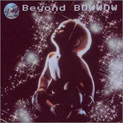 Bow Wow : Beyond